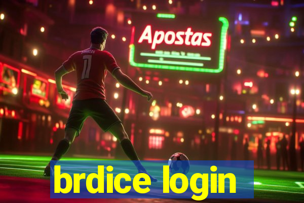 brdice login